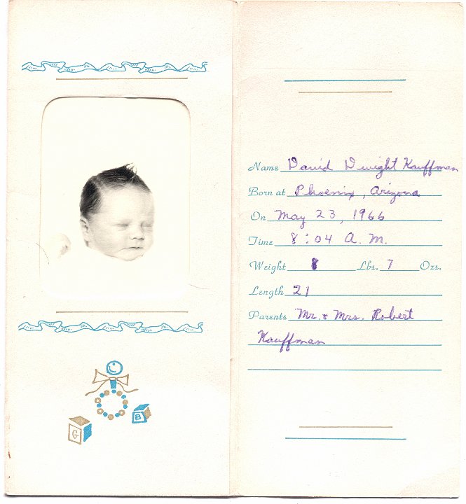 1439B.jpg - David Dwight Kauffman, Phoenix, AZ born May 23, 1966, 8:04 am, 8 lbs 7 oz, 21" long, Mr & Mrs. Robert Kauffman